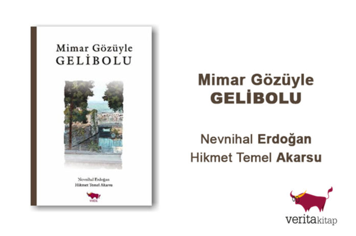 Mimar Gözüyle Gelibolu