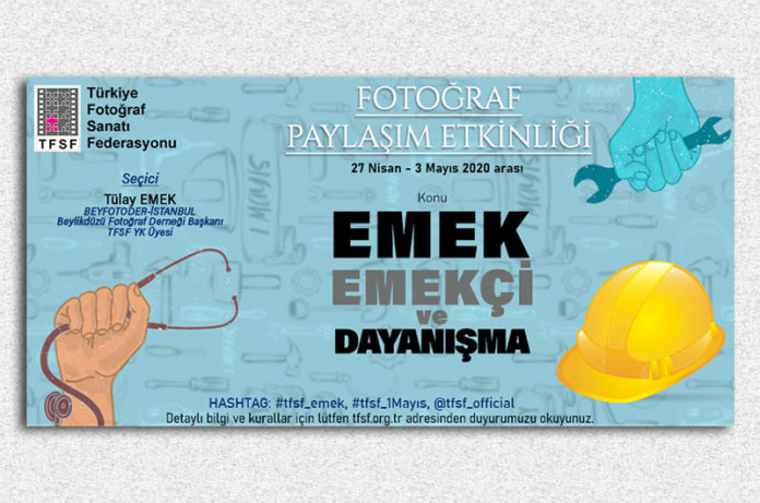 Emek, Emekçi ve Dayanışma Fotoğraf Etkinliği