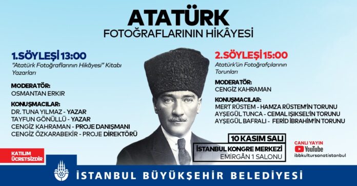 “Atatürk Fotoğraflarının Hikâyesi” anlatılıyor